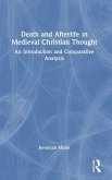 Death and Afterlife in Medieval Christian Thought