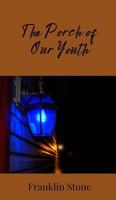Cover The Porch of Our Youth