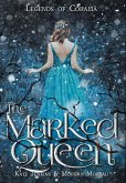 The Marked Queen The Marked Queen