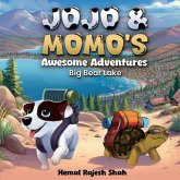 JOJO & MOMO'S Awesome Adventures JOJO & MOMO'S Awesome Adventures