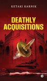 Deathly Acquisitions Deathly Acquisitions
