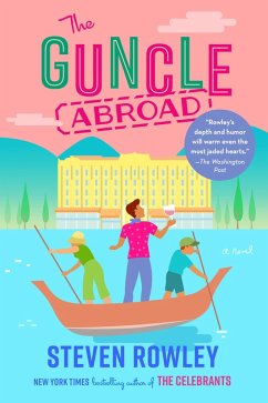 The Guncle Abroad - Rowley, Steven