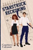 Starstruck Reckoning Starstruck Reckoning
