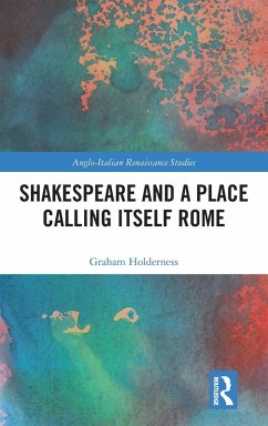 Cover Shakespeare and a Place Calling Itself Rome