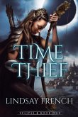 Time Thief Time Thief