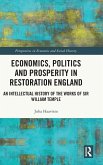 Economics, Politics and Prosperity in Restoration England