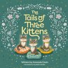 The Tails of Three Kittens - Bild 1