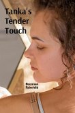 Tanka's Tender Touch