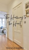 The Hallway to the Heart