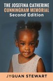 The Josefina Catherine Cunningham Memorial Second Edition The Josefina Catherine Cunningham Memorial Second Edition
