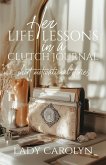 Her Life Lessons in a Clutch Journal Her Life Lessons in a Clutch Journal