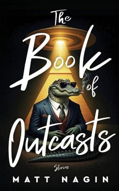 The Book of Outcasts - Nagin, Matt
