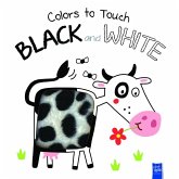 Colors to Touch: Black and White Colors to Touch: Black and White
