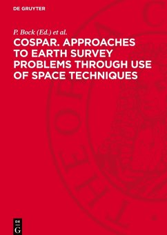 COSPAR. Approaches to earth survey problems through use of space techniques