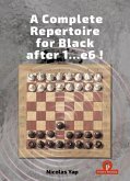 A Complete Opening Repertoire for Black After 1...E6 A Complete Opening Repertoire for Black After 1...E6