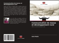 Communication de masse et développement rural - Malik, Amit