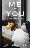 Me vs. You Me vs. You