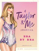 A Taylor and Me Journal A Taylor and Me Journal