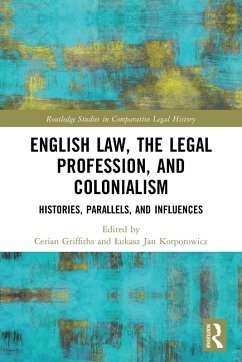 Cover English Law, the Legal Profession, and Colonialism