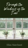 Through the Windows of the Soul