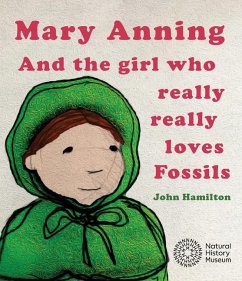 Cover Mary Anning and the Girl Who Really Really Loves Fossils