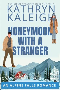 Honeymoon with a Stranger - Kaleigh, Kathryn