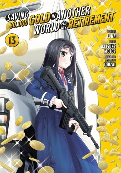 Cover Saving 80,000 Gold in Another World for My Retirement 13 (Manga)