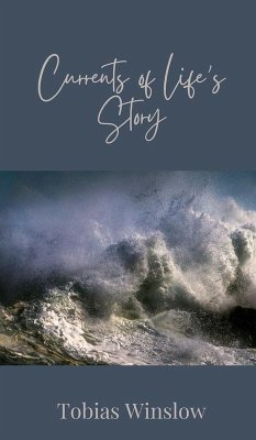 Currents of Life's Story - Winslow, Tobias