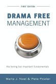 Drama Free Management