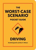 The Worst-Case Scenario Pocket Guide: Driving The Worst-Case Scenario Pocket Guide: Driving