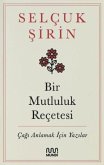 Bir Mutluluk Recetesi Bir Mutluluk Recetesi
