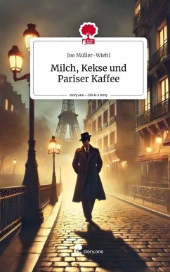 Cover Milch, Kekse und Pariser Kaffee. Life is a Story - story.one