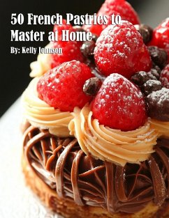 Cover 50 French Pastries to Master at Home