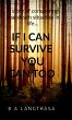 If I can survive, you can too.... - Bild 1