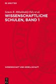 Wissenschaftliche Schulen, Band 1