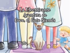 Cover La Electrizante Aventura de Coco, el Gato Siamés