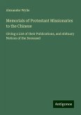 Memorials of Protestant Missionaries to the Chinese Memorials of Protestant Missionaries to the Chinese