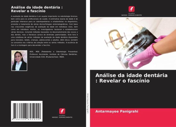Análise da idade dentária : Revelar o fascínio