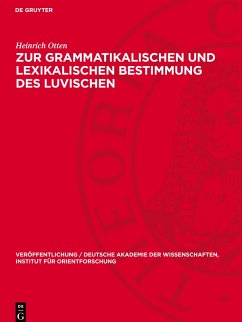 Zur grammatikalischen und lexikalischen Bestimmung des Luvischen Cover Zur grammatikalischen und lexikalischen Bestimmung des Luvischen
