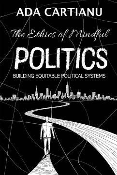 Cover The Ethics of Mindful Politics