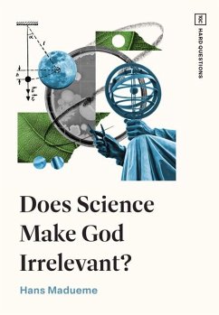 Does Science Make God Irrelevant? - Madueme, Hans