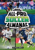 Sports Illustrated Kids All-Pro Soccer Almanac Sports Illustrated Kids All-Pro Soccer Almanac