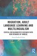 Migration, Adult Language Learning and... - Bild 1