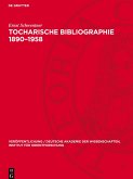 Tocharische Bibliographie 1890-1958 Tocharische Bibliographie 1890-1958