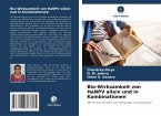 Bio-Wirksamkeit von HaNPV allein und in Kombinationen