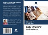 Bio-Wirksamkeit von HaNPV allein und in Kombinationen Bio-Wirksamkeit von HaNPV allein und in Kombinationen