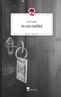 Cover So ein Gefühl. Life is a Story - story.one