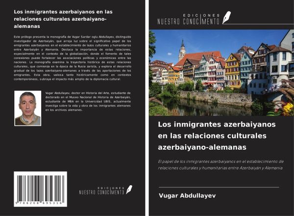 Los inmigrantes azerbaiyanos en las relaciones culturales azerbaiyano-alemanas Los inmigrantes azerbaiyanos en las relaciones culturales azerbaiyano-alemanas
