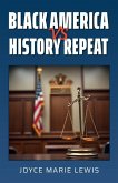 Black America VS History Repeat
