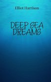 Deep Sea Dreams Deep Sea Dreams